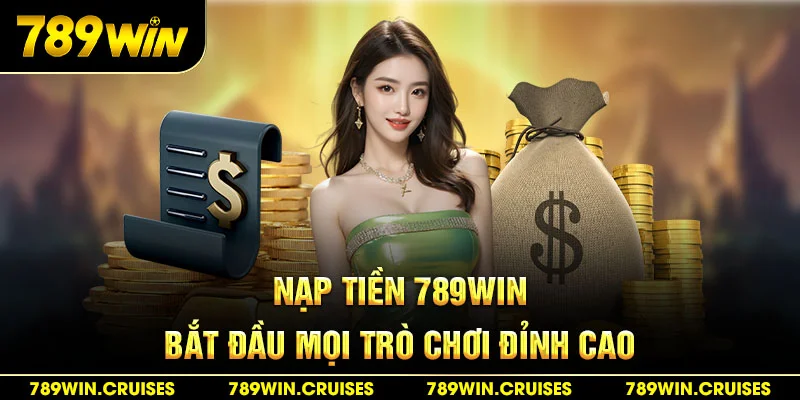 nạp tiền 789win