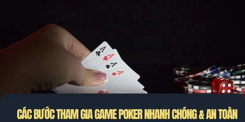 Các bước tham gia game poker tại nhà cái 789Win nhanh chóng & an toàn
