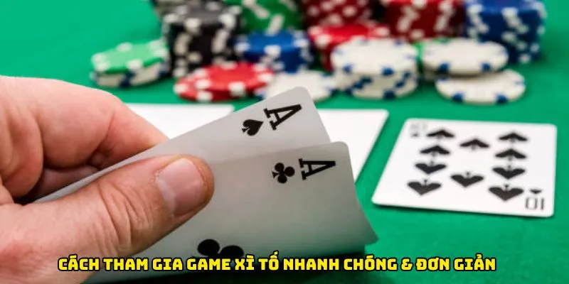 Cách tham gia game xì tố tại 789Win nhanh chóng & đơn giản